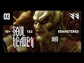 Legacy of Kain: Soul Reaver 1 \ Remastered — Часть 03 (Прохождение)