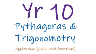 Year 10 Trigonometry & Pythagoras Applications