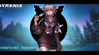 Nightcore - Yosemite (Travis Scott)