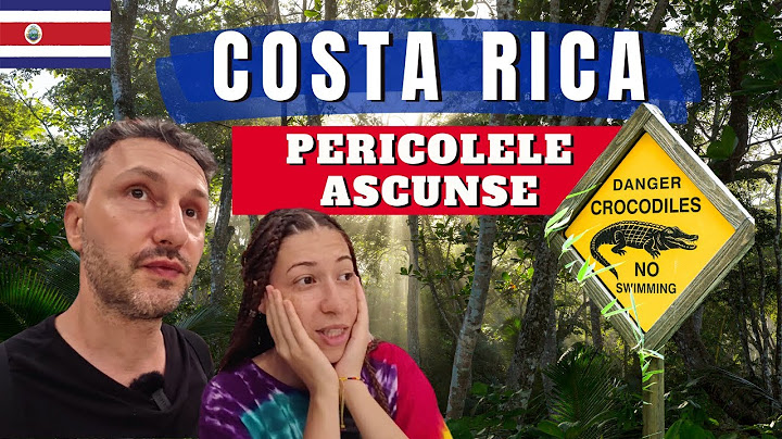 PRIMA ZI ÎN COSTA RICA: ȘOCAȚI DE CÂT DE PERICULOS ȘI SĂLBATIC POATE FI!