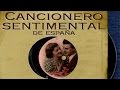 Varios Artistas - Cancionero sentimental de España