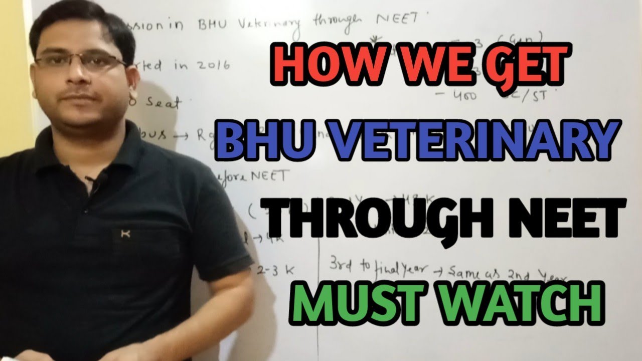 HOW WE GET ADMISSION IN BHU VETERINARY THROUGH NEET VETERINARY