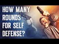 How many rounds for self defense