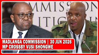 Madlanga Commission Evidence By MP Crossby Vusi Shongwe “Investigating Major General Feroz Khan”