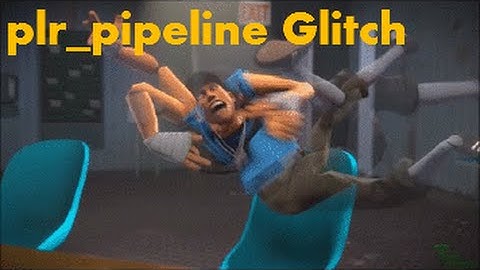TF2 plr_pipeline glitch