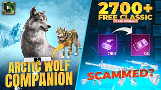 2700+ Free Classic Crate Opening - SCAMMED 😡| Best Arctic Wolf Companion 🔥 | FREE M416 GLACIERS ❄️❄️