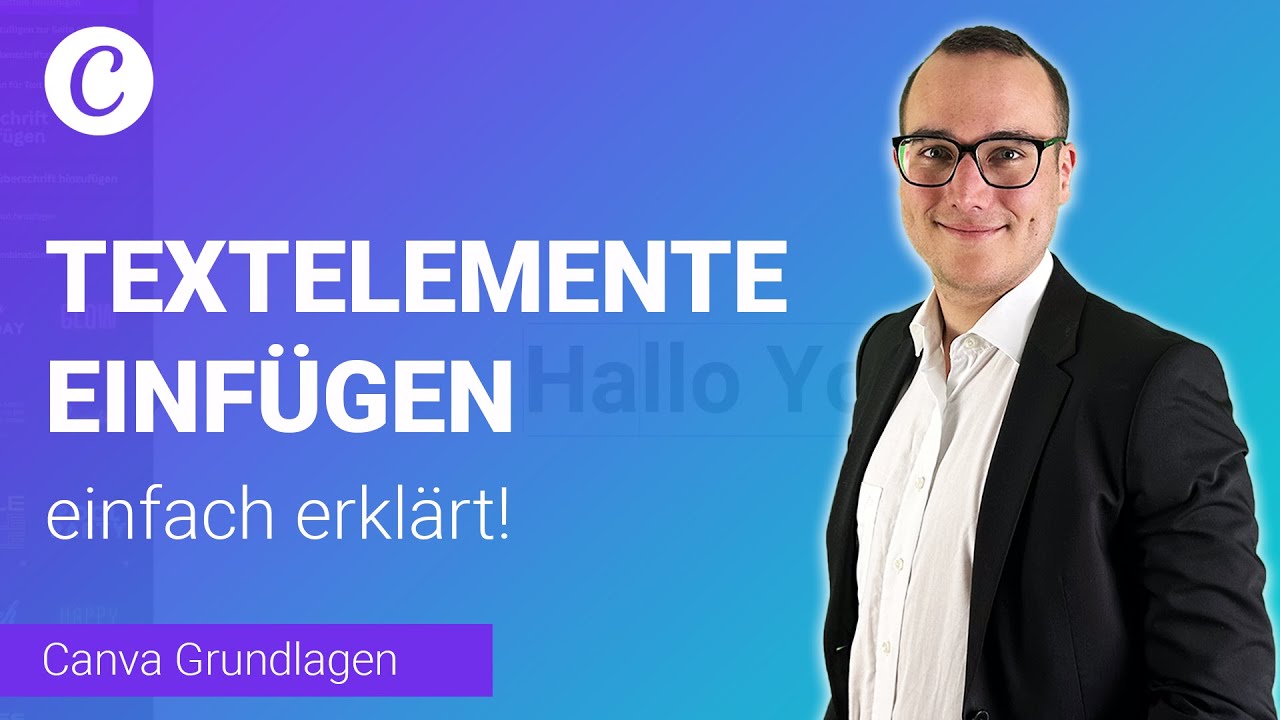 TEXTELEMENTE einfügen UND bearbeiten einfach erklärt | Lerne Canva ✅