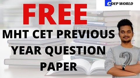 FREE MHT CET PREVIOUS YEAR QUESTION PAPER DOWNLOAD