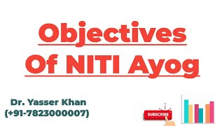 Objectives Of NITI Ayog