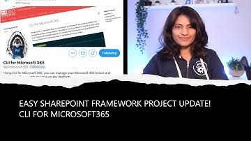 Easily upgrade your SharePoint Framework project using CLI for Microsoft 365