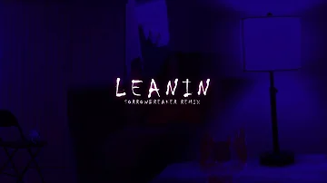 Lil Peep - Leanin' (sorrowbreaker remix)