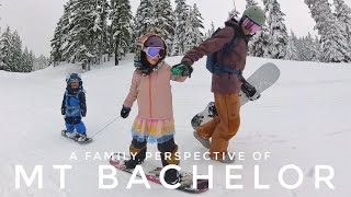 A Family Perspective of Mt Bachelor, Oregon!