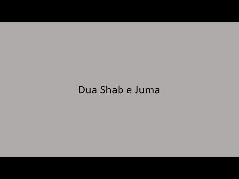 Dua Shab E Jumuah Jaleel Ul Qadr Dua Dua Shab E Jumua