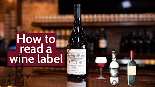 Wine 101:  How to read a wine bottle 🍷