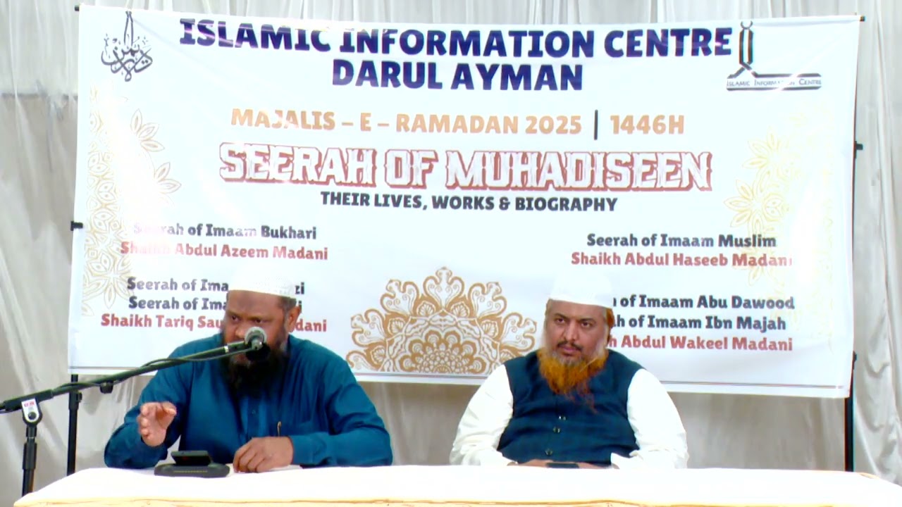 Seerah of Imaam Tirmizi and Imaam Nasa'i By Sheikh Tariq Saudagar Madani Hafizahullah