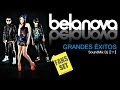&quot; BELANOVA &quot; Grandes Exitos Mix || Sus Mejores Canciones en HD/HQ