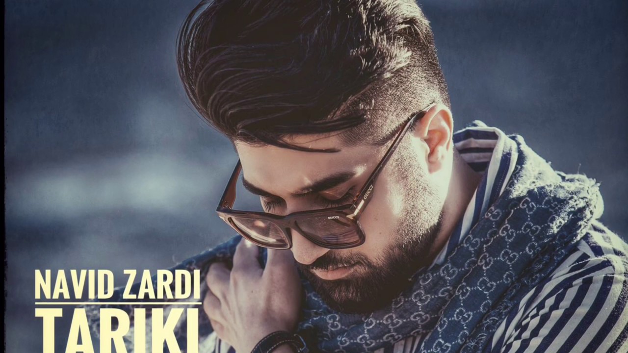 navid zardi tariki youtube navid zardi tariki youtube