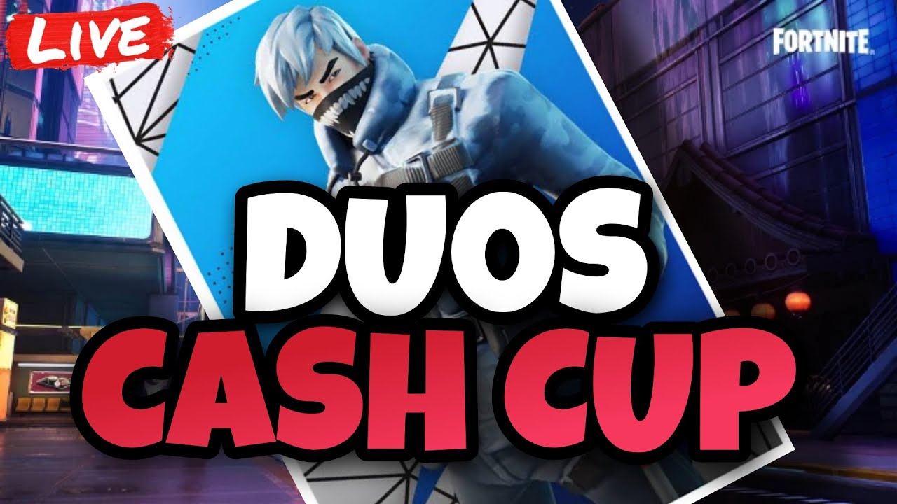 LIVE Fortnite Duos Cash Cup CAN WE QUALIFY YouTube