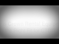 Why is Crown Rental Equipment the Right Fit for CTDI?