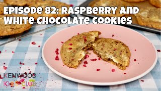 Raspberry and White Chocolate Cookies | Baking with Kids | How to | Kenwood Kids Club | Episode 82