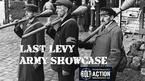 Bolt Action Last Levy 1945  Army Showcase