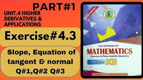 Maths 12 class|| Unit4 higher order derivatives|| Exercise 4.3 Q1 to Q3|| Part1 ||stbb new course
