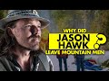 Why did Jason Hawk leave Mountain Men? Cancer and health update