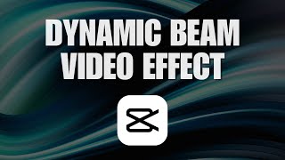 Dynamic Beam Video Effect On CapCut screenshot 3