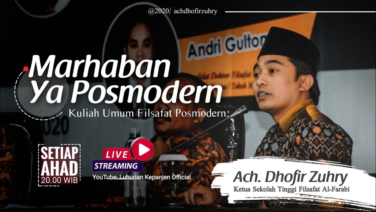 #Kelas Filsafat | Marhaban Ya Posmodern | Apa itu Posmo? | Gus Dhofir