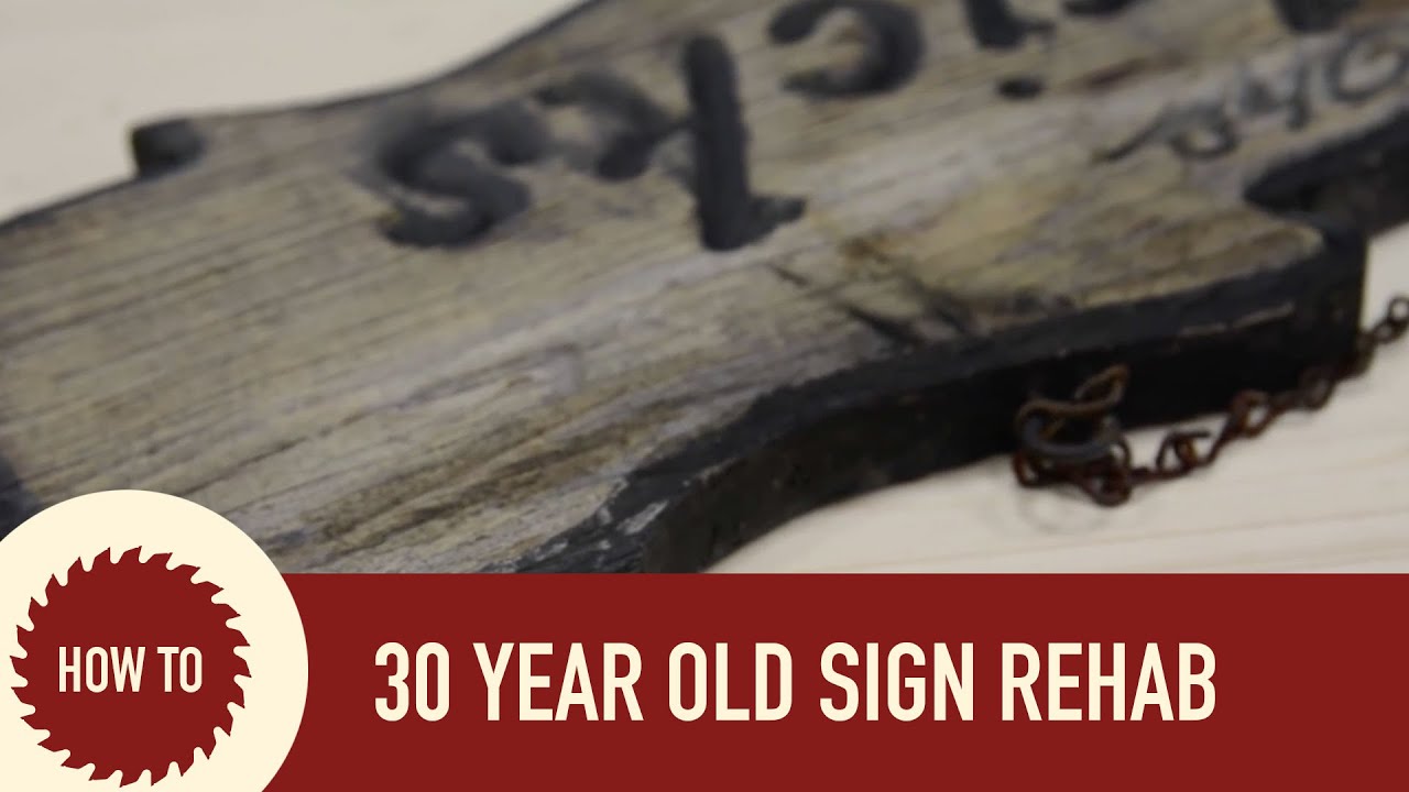 Reviving an Old Weathered Sign - YouTube