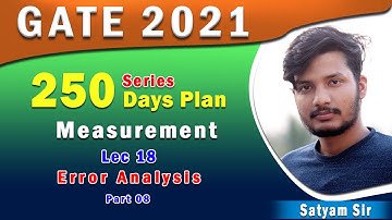 Lec 18 I Error Analysis I Part 08 I 250 days Plan I GATE 2021 I Genique