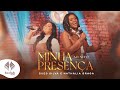 Sued Silva e Nathália Braga | Minha Presença [Clipe Oficial]
