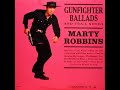 Marty robbins  gunfighter ballads and trail songs full album