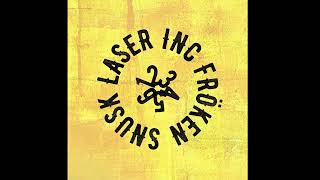 Video thumbnail of "Laser Inc & FRÖKEN SNUSK - 12345 6 (Official Audio)"