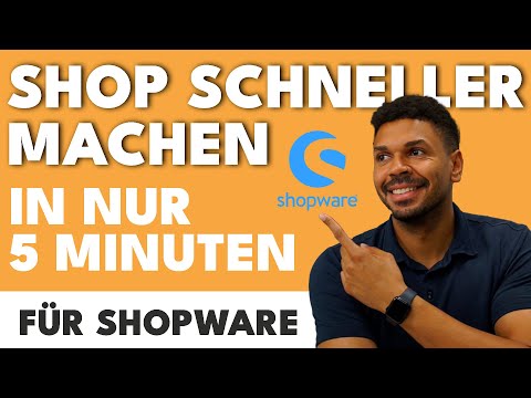 Shop schneller machen in 5 Minuten (Shopware)