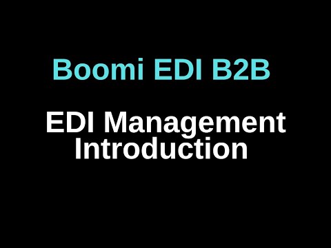 BOOMI EDI  B2B   EDI Management  Introduction 1