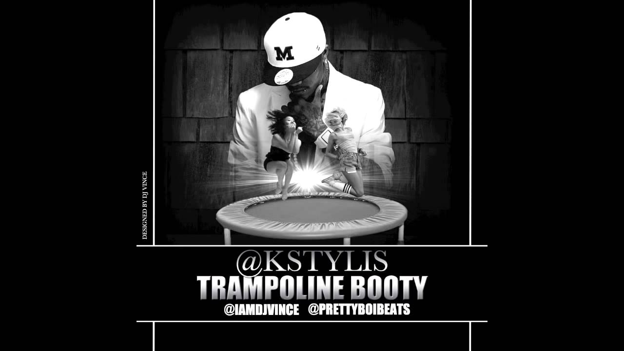 Kstylis Trampoline Booty Download Link YouTube