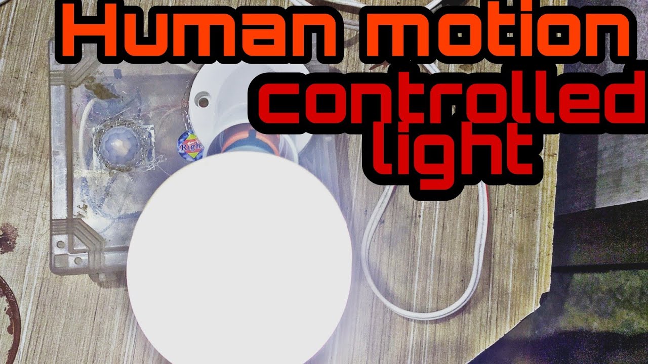 How to make human motion controlled switch| |pir motion sensor| |AS Hacks