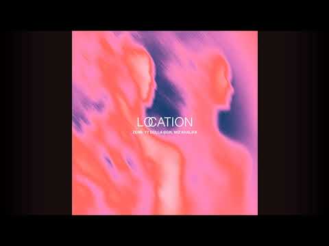 Zerb, Ty Dolla $ign, Wiz Khalifa - Location