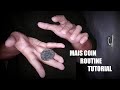 Learn this Amazing MAIS COIN ROUTINE for Free | Coin Magic Tutorial | WHITEVERSE CHANNEL