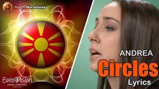 Andrea - Circles [Lyrics] North Macedonia. Eurovision 2022