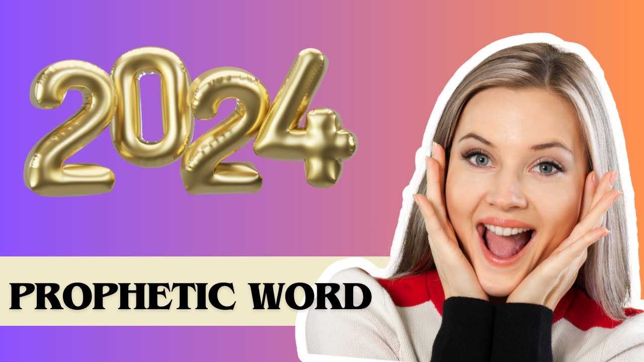 2024 Prophetic Word! YouTube