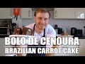 BRAZILIAN CARROT CAKE WITH CHOCOLATE: GRINGO INGLÊS FAZ BOLO DE CENOURA FOFINHO