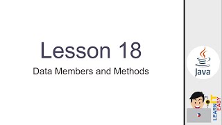 Java Lesson 18 - Data Members and Methods