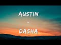 DASHA - Austin (Lyrics)