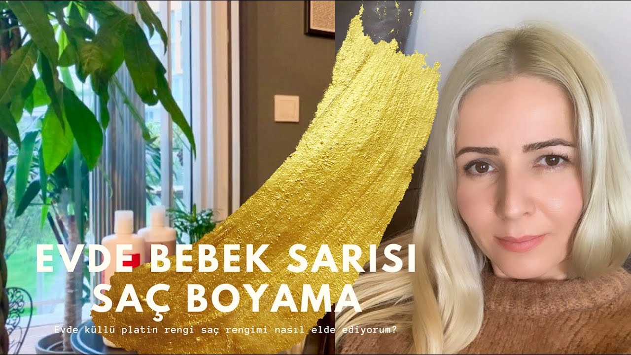 Evde Bebek Sarısı Saç Boyama Küllü Platin Sarısı Renk Evde Bebek Sarısı Saç Boyama Küllü Platin Sarısı Renk