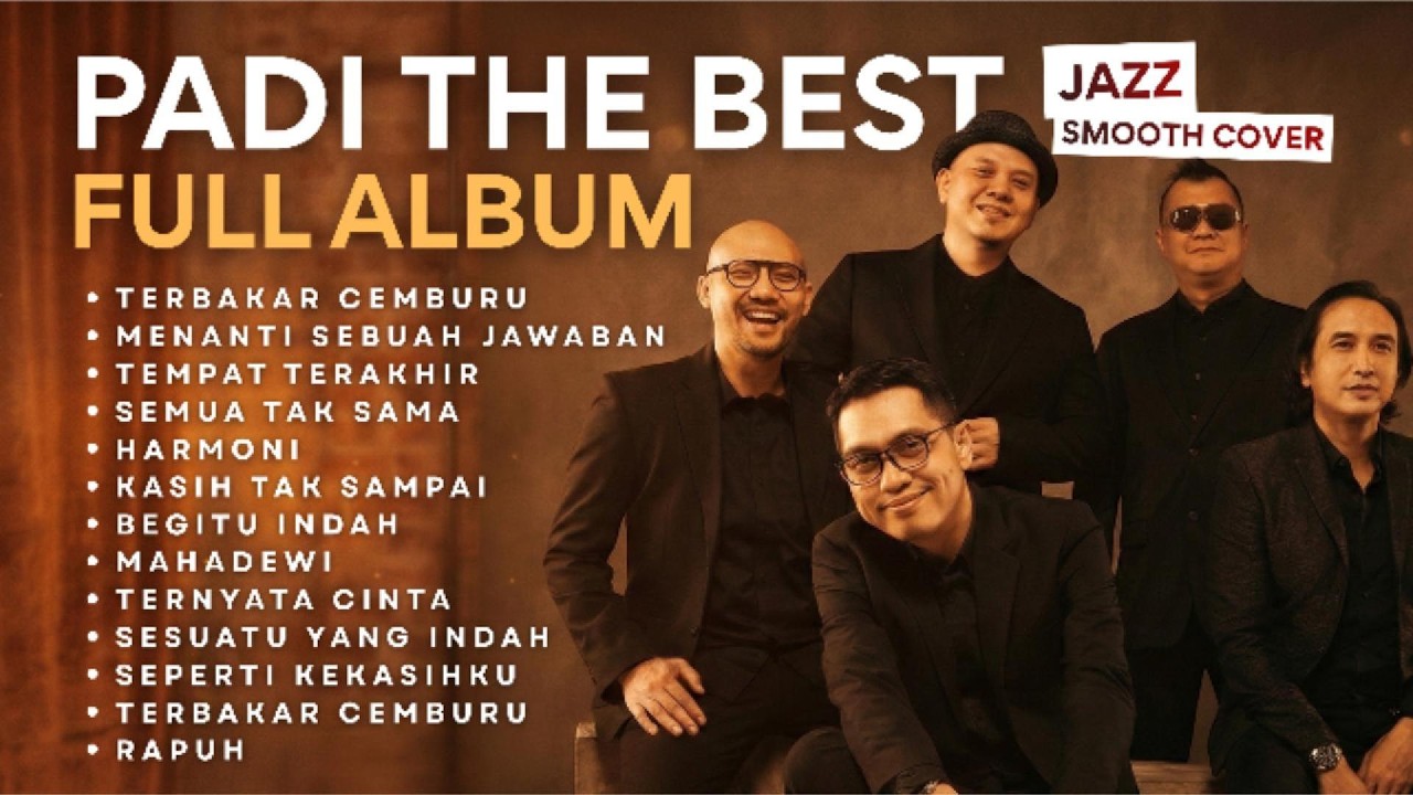 Full Album Jazz Smooth Lagu Padi | Rapuh, Kasih Tak Sampai, Begitu Indah