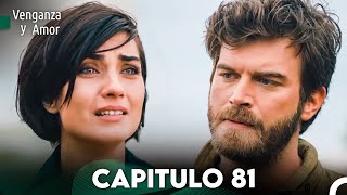 Venganza y Amor Capitulo 81  Doblado En Español