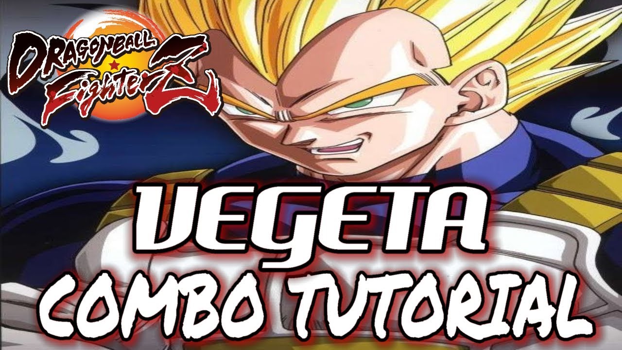 vegeta super saiyan combo guide