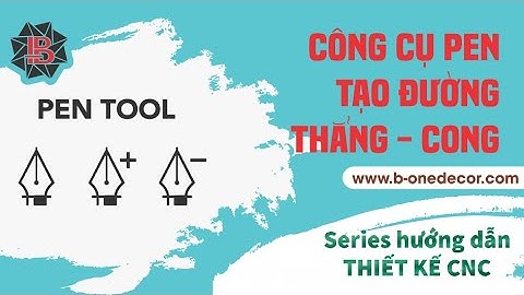 [THIẾT KẾ CNC] - Bài 3 - Công cụ PEN vẽ đường thẳng cong trên COREL